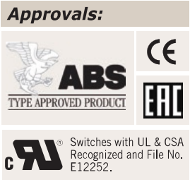 ABS Type Approved Product, CE, EAC; switches with UL and CSA recognition, file E12522